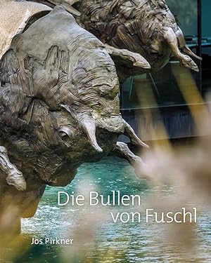 Seller image for Die Bullen von Fuschl for sale by moluna
