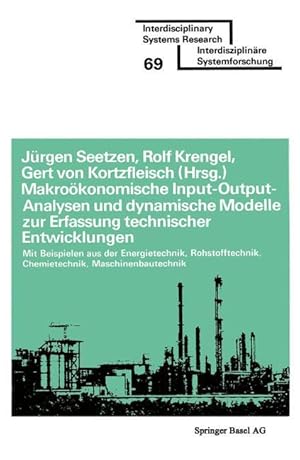 Bild des Verkufers fr Makrooekonomische Input-Output-Analysen und dynamische Modelle zur Erfassung technischer Entwicklungen zum Verkauf von moluna