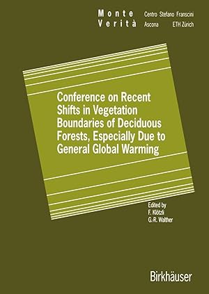 Bild des Verkufers fr Conference on Recent Shifts in Vegetation Boundaries of Deciduous Forests, Especially Due to General Global Warming zum Verkauf von moluna