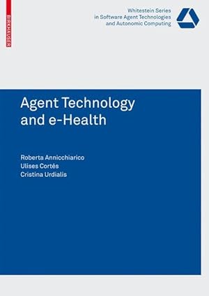 Seller image for Agent Technology and e-Health for sale by moluna