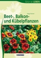 Beet-, Balkon- und Kübelpflanzen