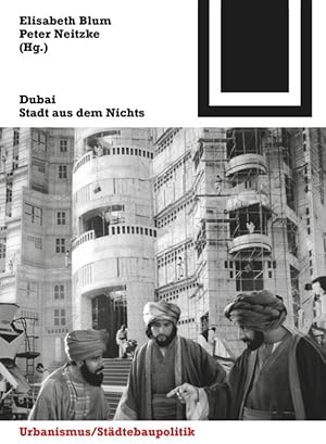 Image du vendeur pour Dubai: Stadt aus dem Nichts mis en vente par moluna