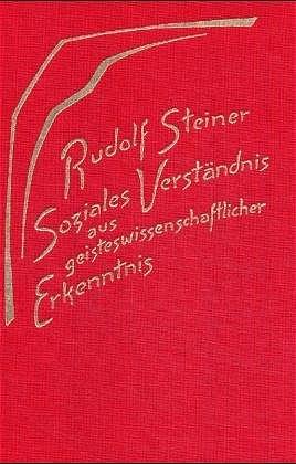Bild des Verkufers fr Soziales Verstaendnis aus geisteswissenschaftlicher Erkenntnis zum Verkauf von moluna