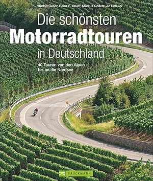 Bild des Verkufers fr Die schoensten Motorradtouren in Deutschland zum Verkauf von moluna