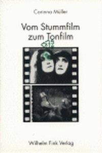 Image du vendeur pour Vom Stummfilm zum Tonfilm mis en vente par moluna