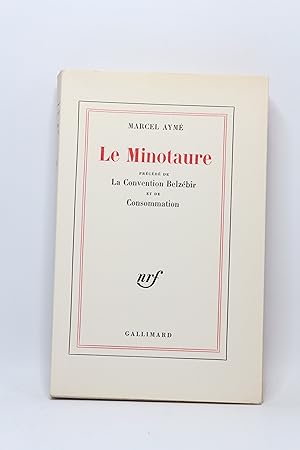 Image du vendeur pour Le Minotaure prcd de La Convention Belzbir et de Consommation mis en vente par Librairie Le Feu Follet