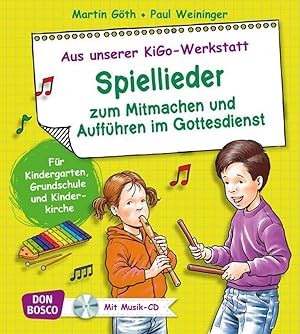 Spiellieder zum Mitmachen und Aufführen im Gottesdienst