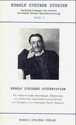 Bild des Verkufers fr Rudolf Steiners Dissertation und die erweiterte Buchausgabe Wahrheit und Wissenschaft zum Verkauf von moluna