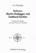 Immagine del venditore per Kehren: Martin Heidegger und Gotthard G ¼nther venduto da moluna