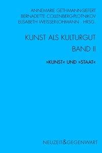 Seller image for Kunst und Kulturgut Band 2 - Kunst und Staat for sale by moluna