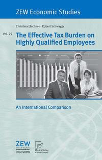 Immagine del venditore per The Effective Tax Burden on Highly Qualified Employees venduto da moluna