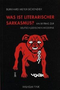 Seller image for Was ist literarischer Sarkasmus? for sale by moluna
