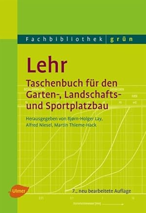 Seller image for Lehr - Taschenbuch fr den Garten-, Landschafts- und Sportplatzbau for sale by moluna