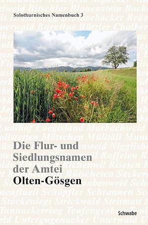 Seller image for Die Flur- und Siedlungsnamen der Amtei Olten-Goesgen for sale by moluna