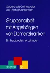 Seller image for Gruppenarbeit mit Angehoerigen von Demenzkranken for sale by moluna