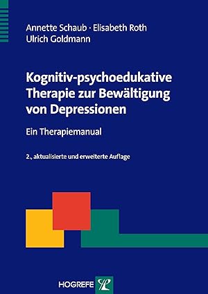 Bild des Verkufers fr Kognitiv-psychoedukative Therapie zur Bewaeltigung von Depressionen zum Verkauf von moluna