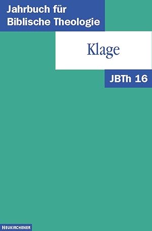 Jahrbuch für Biblische Theologie (JBTh) 16
