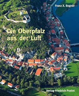 Bild des Verkufers fr Die Oberpfalz aus der Luft zum Verkauf von moluna