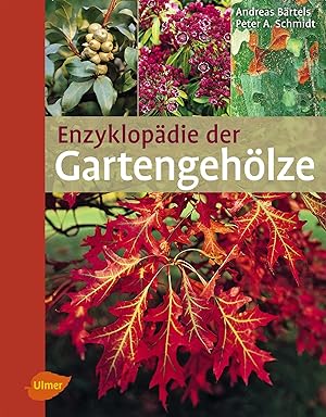 Imagen del vendedor de Enzyklopaedie der Gartengehoelze a la venta por moluna