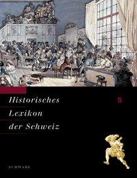 Seller image for Historisches Lexikon der Schweiz Band 5 for sale by moluna