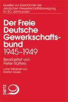 Seller image for Der Freie Deutsche Gewerkschaftsbund 1945-1950 for sale by moluna