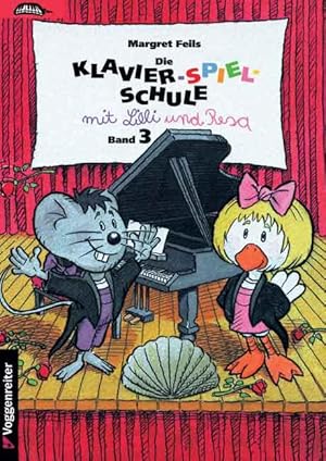 Bild des Verkufers fr Die Klavier-Spiel-Schule 3 mit Lilli und Resa zum Verkauf von moluna