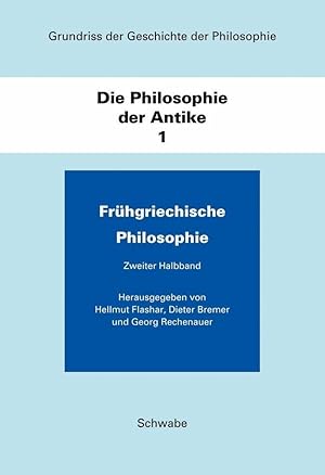 Bild des Verkufers fr Grundriss der Geschichte der Philosophie / Die Philosophie der Antike / Frhgriechische Philosophie zum Verkauf von moluna