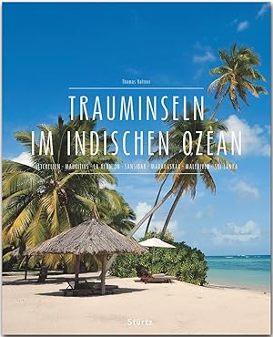 Immagine del venditore per Premium Trauminseln im Indischen Ozean. Seychellen - Mauritius - La Runion - Sansibar - Madagaskar - Malediven - Sri Lanka venduto da moluna