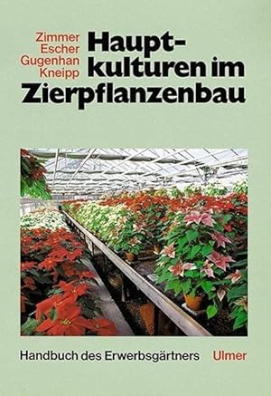 Immagine del venditore per Hauptkulturen im Zierpflanzenbau venduto da moluna