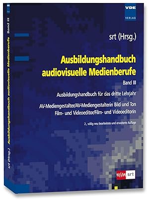 Seller image for Ausbildungshandbuch audiovisuelle Medienberufe Bd.III for sale by moluna