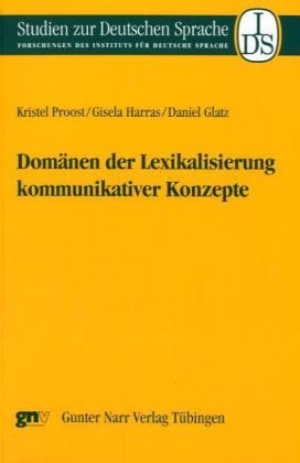 Seller image for Domaenen der Lexikalisierung kommunikativer Konzepte for sale by moluna