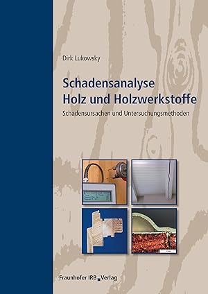 Seller image for Schadensanalyse Holz und Holzwerkstoffe for sale by moluna