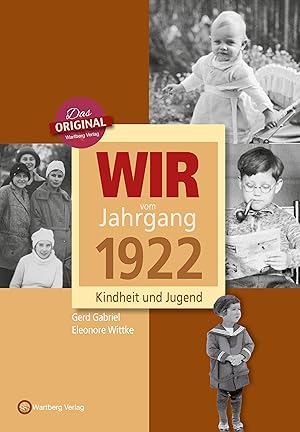 Bild des Verkufers fr Wir vom Jahrgang 1922- Kindheit und Jugend zum Verkauf von moluna