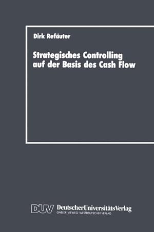 Bild des Verkufers fr Strategisches Controlling auf der Basis des Cash Flow zum Verkauf von moluna