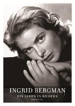 Seller image for Ingrid Bergman - Ein Leben in Bildern for sale by moluna