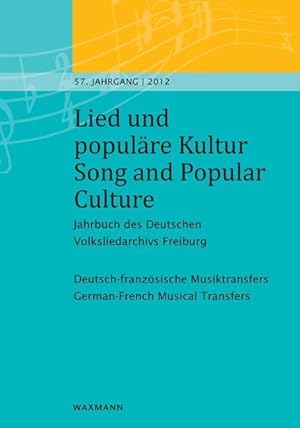 Bild des Verkufers fr Lied und populaere Kultur - Song and Popular Culture 57 (2012) zum Verkauf von moluna