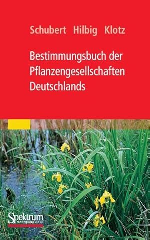 Bild des Verkufers fr Bestimmungsbuch der Pflanzengesellschaften Deutschlands zum Verkauf von moluna