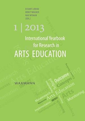 Seller image for International Yearbook for Research in Arts Education 1/2013 for sale by moluna