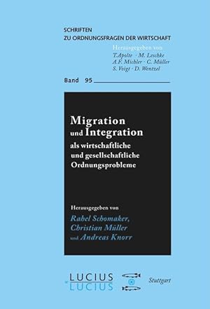 Bild des Verkufers fr Migration und Integration als wirtschaftliche und gesellschaftliche Ordnungsprobleme zum Verkauf von moluna