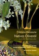 Bild des Verkufers fr Natives Olivenoel - Was Sie ber Olivenoel wissen sollten zum Verkauf von moluna