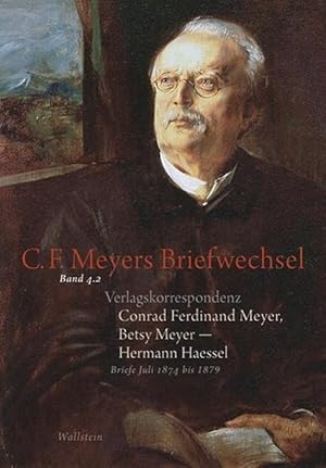 Immagine del venditore per Verlagskorrespondenz: Conrad Ferdinand Meyer, Betsy Meyer - Hermann Haessel mit zugehoerigen Briefwechseln und Verlagsdokumenten venduto da moluna