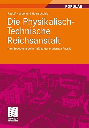 Seller image for Die Physikalisch-Technische Reichsanstalt for sale by moluna