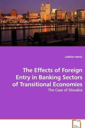 Seller image for The Effects of Foreign Entry in Banking Sectors ofTransitional Economies for sale by moluna