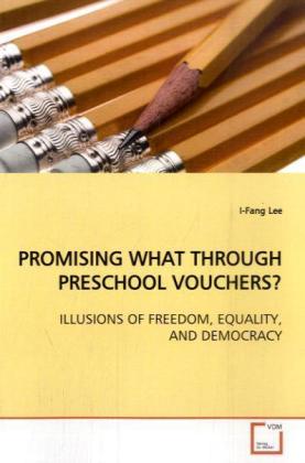Seller image for PROMISING WHAT THROUGH PRESCHOOL VOUCHERS? for sale by moluna