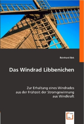 Seller image for Das Windrad Libbenichen for sale by moluna