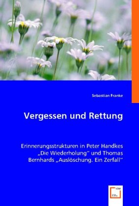 Seller image for Vergessen und Rettung for sale by moluna