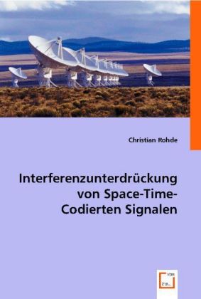 Seller image for Interferenzunterdrckung von Space-Time-Codierten Signalen for sale by moluna