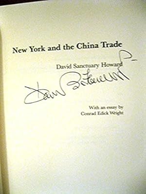 Bild des Verkufers fr New York and the China Trade [Signed by Author] zum Verkauf von My November Guest Books