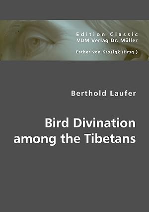 Bild des Verkufers fr Bird Divination among the Tibetans zum Verkauf von moluna