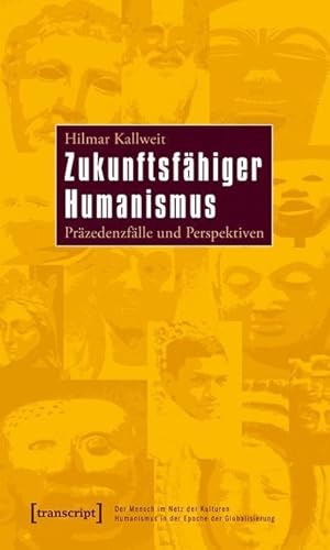 Seller image for Zukunftsfaehiger Humanismus for sale by moluna